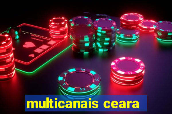 multicanais ceara